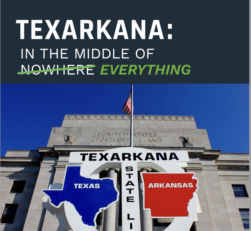 Texarkana In the Middle of Everything ARTX Regional Economic